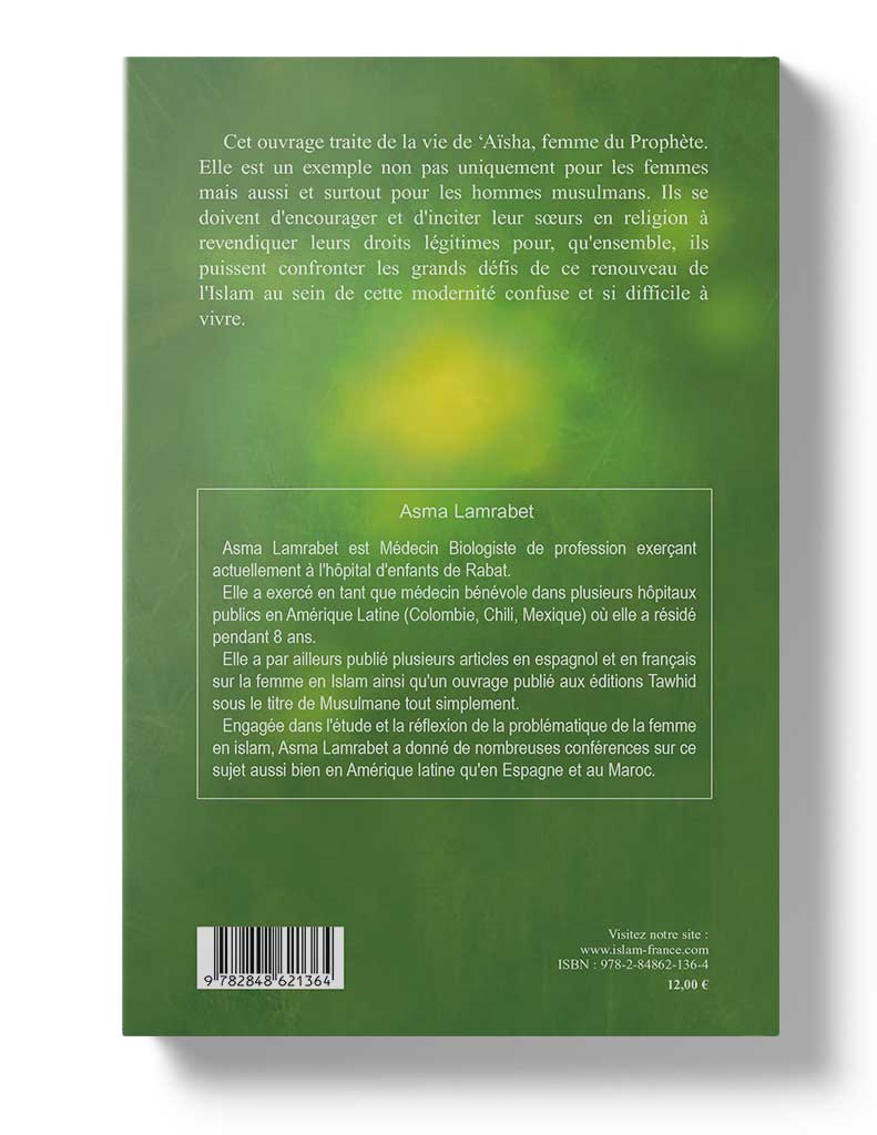 Aïsha ou l'Islam au féminin Tawhid Livre Islam Femme 9782848621364 Librairie Musulmane Al-imen