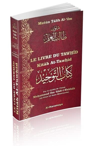 Al-Moutoune : Pack de 10 petits livres de la collection Mutûn Tâlib Al-‘ilm (Bilingue français-arabe) encyclopédie sur la foi, le dogme et la jurisprudence en islam - متون طالب العلم Al-Haramayn Livre > Islam > Tawhid / Aqidah (Croyance) 9782371870529 Librairie Musulmane Al-imen