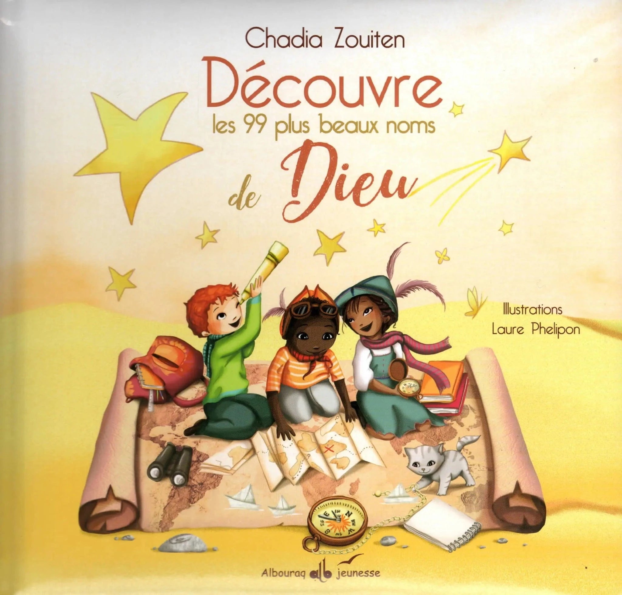 Découvre les 99 plus beaux noms de Dieu par Chadia Zouiten Al Bouraq Livre Islam Enfant 9791022503570 Librairie Musulmane Al-imen