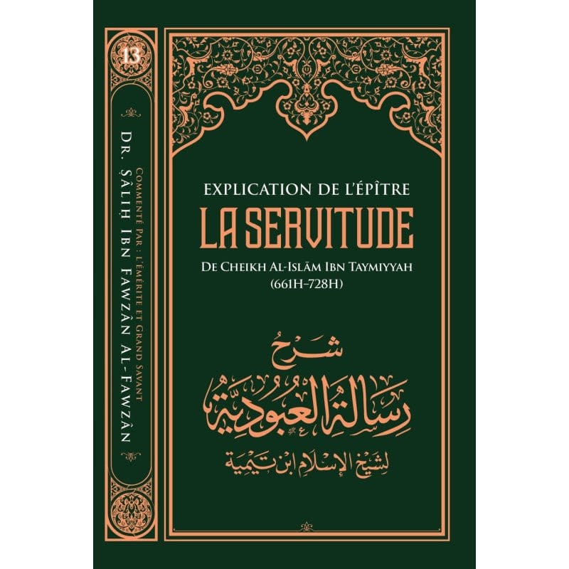 Explication de l'épître, La Servitude de Cheikh Al-Islām Ibn Taymiyyah par Sālih ibn Fawzān al-Fawzān Ibn Badis Livre > Islam 9782493871114 Librairie Musulmane Al-imen