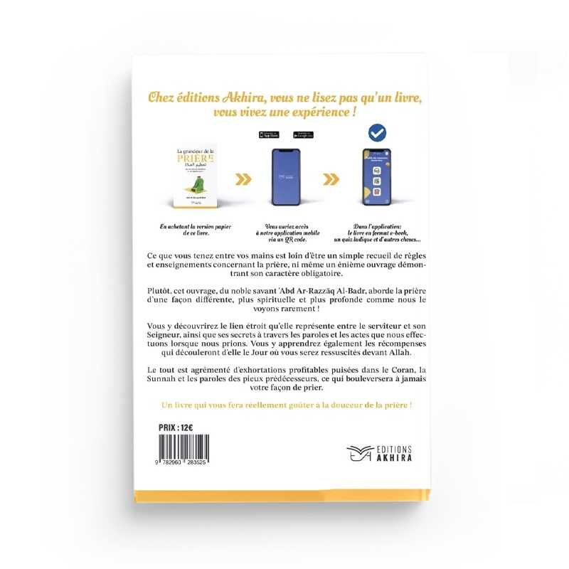 La Grandeur de la Prière - Cheikh ‘Abd Ar-Razzāq Al-Badr Akhira Livre > Islam > Foi et Spiritualité 9782960283525 Librairie Musulmane Al-imen