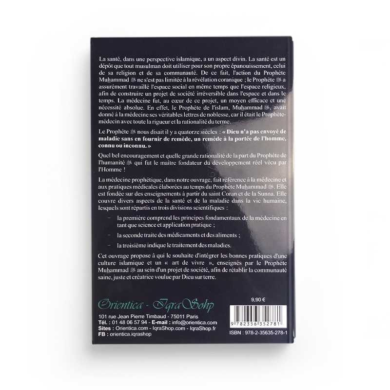 La médecine du Prophète Muhammad (PBDSL) de Jalâl ad-Dîn As-Suyûtî Orientica Livre > Islam 9782356352781 Librairie Musulmane Al-imen