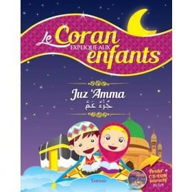 Le Coran expliqué aux enfants Juz Amma ( + POSTER ) Tawhid Livre Islam Enfant 9782848623986 Librairie Musulmane Al-imen