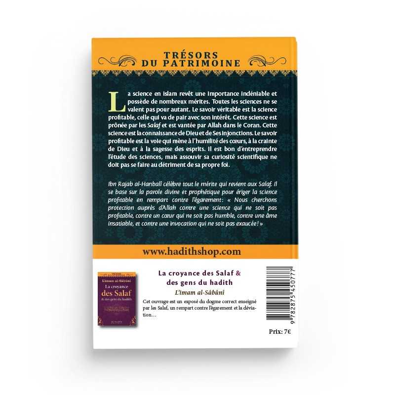Le mérite de la science des Anciens - Ibn Rajab al-Hanbalî (collection trésors du patrimoine) éditions Al-Hadîth Al-Hadîth Livre > Islam > Tawhid / Aqidah (Croyance) 9782875450777 Librairie Musulmane Al-imen