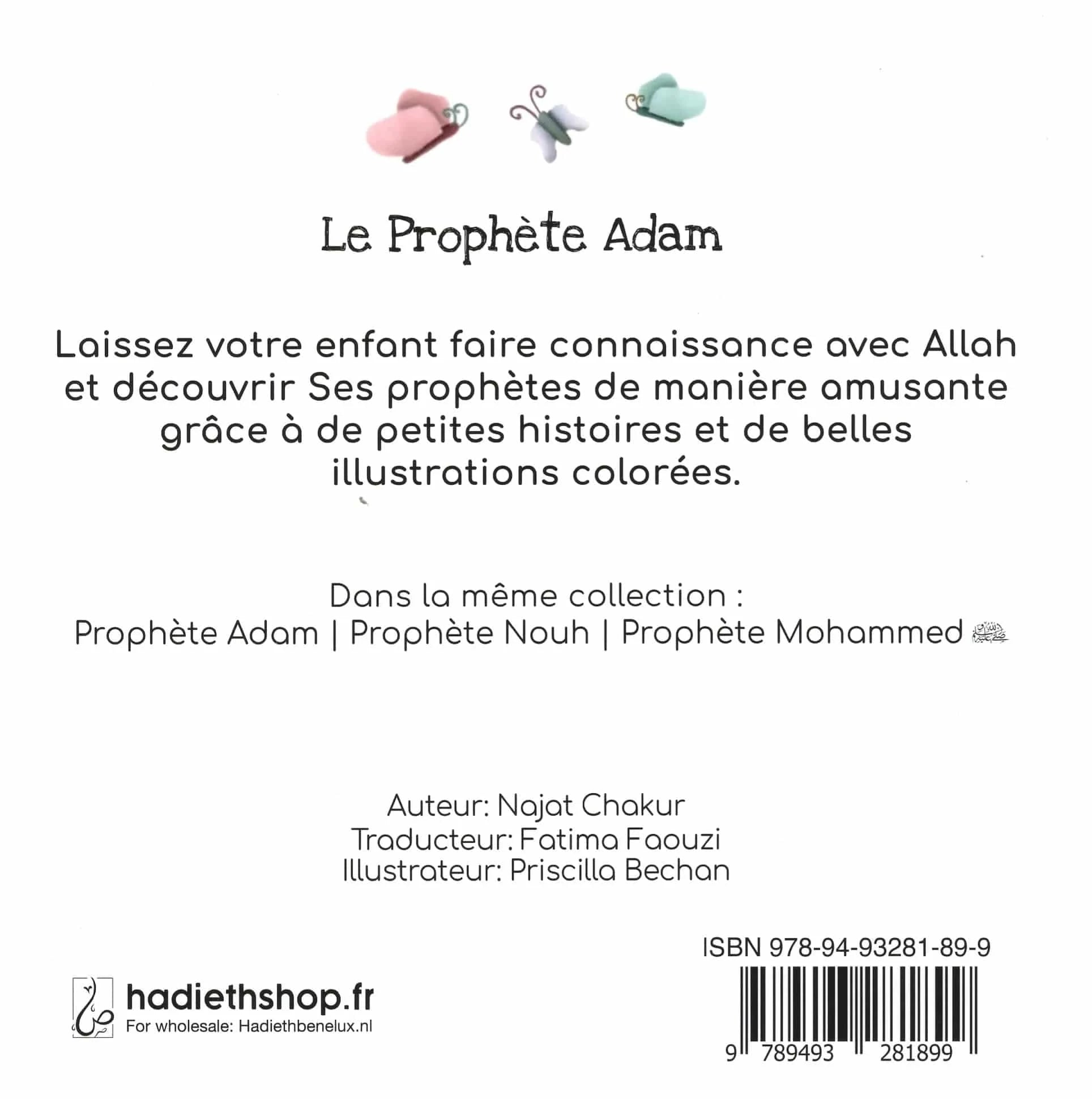 Le Prophète Adam - Mes Premières Histoires de Prophètes Hadieth Benelux Livre > Islam 9789493281899 Librairie Musulmane Al-imen