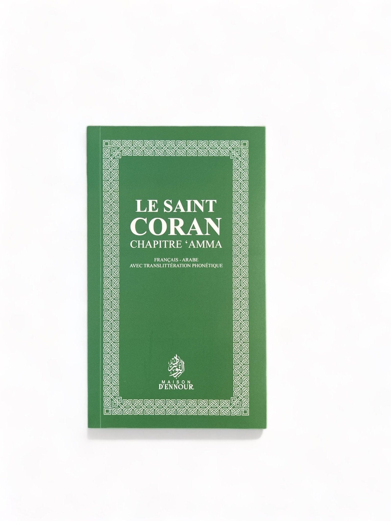 Le Saint Coran - Chapitre (juz') 'Amma Maison d'Ennour Livre > Islam Librairie Musulmane Al-imen