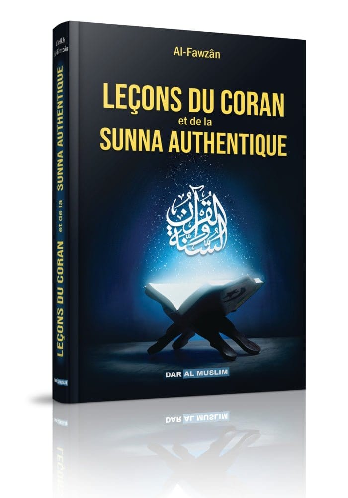 Leçons du Coran et de la Sunna authentique Dar Al-Muslim Livre sur le Coran Tafsir 9782356354396 Librairie Musulmane Al-imen