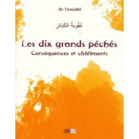 Les dix grands péchés conséquences et châtiments- عقوبة الكبائر Iqra Livre > Islam > Foi et Spiritualité 9782914566575 Librairie Musulmane Al-imen