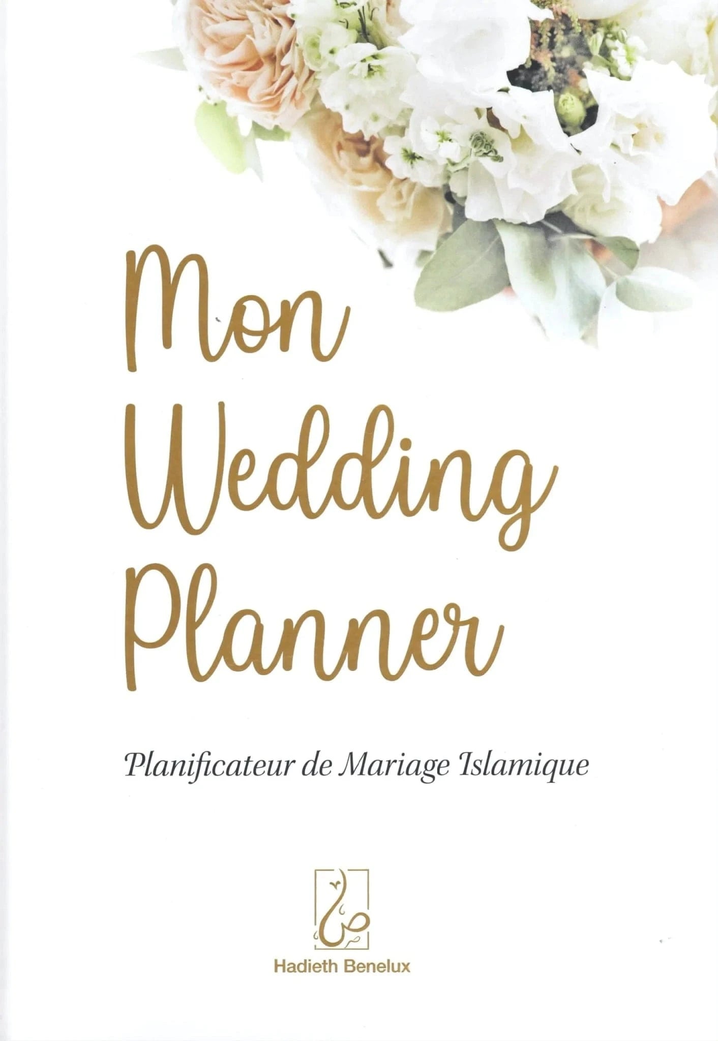 Mon Wedding Planner – Planificateur de Mariage Islamique Hadieth Benelux Livre > Islam 9789493281691 Librairie Musulmane Al-imen