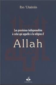 Provisions indispensables à celui qui appelle à la religion d’Allâh (Les)
IBN ´UTHEIMÎN Al Bouraq Livre > Islam > Foi et Spiritualité 9782841611317 Librairie Musulmane Al-imen