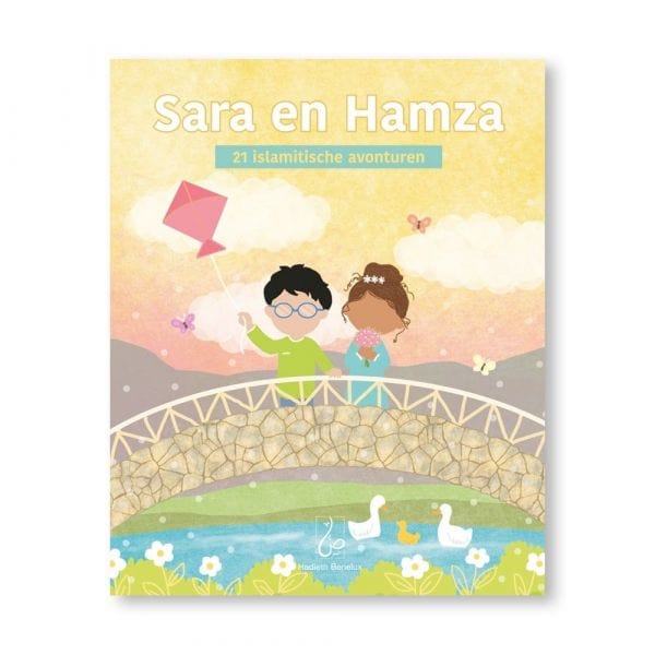 Sara en Hamza 21 islamitische avonturen Hadieth Benelux Boeken > Islam 9789083145815 Librairie Musulmane Al-imen