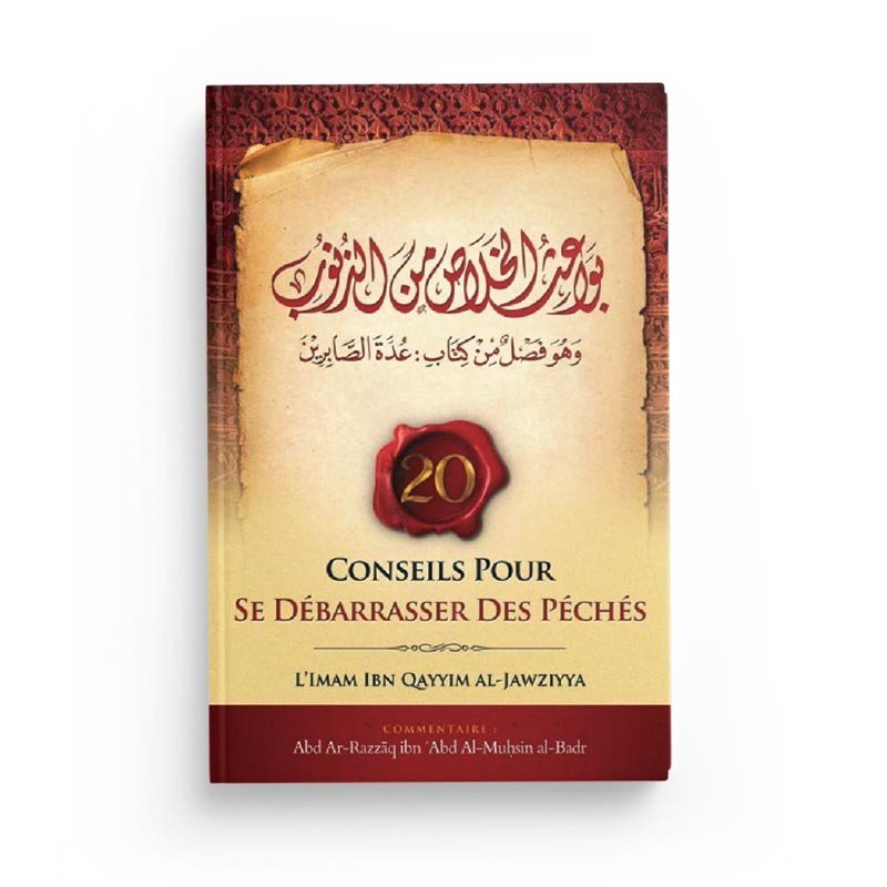 20 conseils pour se débarrasser des péchés - بواعث الخلاص من الذنوب - Edition Ibn Badis - Livres par édition par Ibn Badis disponible chez Al - imen