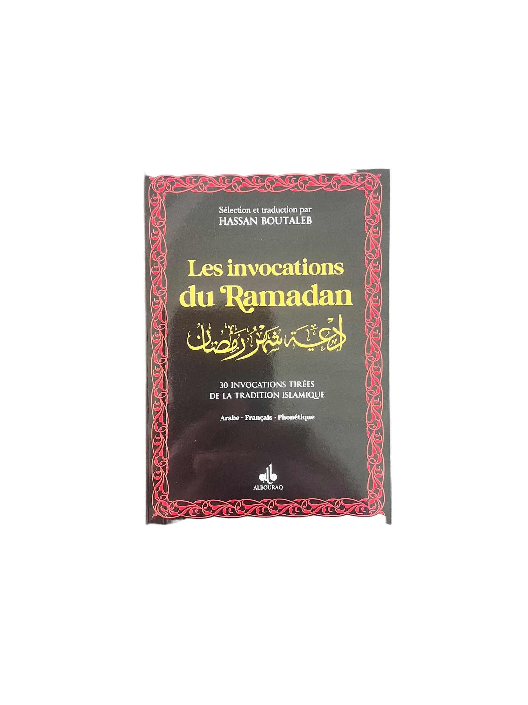 Les invocations du Ramadan (bilingue français-arabe) par Hassan Boutaleb - Noir - Albouraq