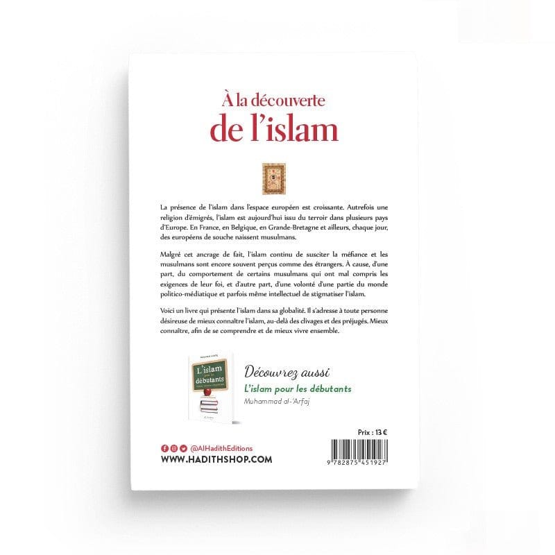 A La Découverte De L’islam écrit par Hamid Muhammad Ghanim Al-Hadîth Livres > Islam > Introduction ou Nouveau Converti 9782875450432 Librairie Musulmane Al-imen
