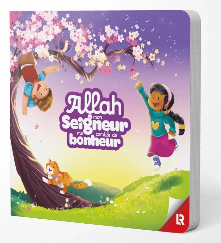 Allah Mon Seigneur Me Comble De Bonheur - Zaheer Kathri & Yasmin Mussa - Learning Roots France Learning Roots Livre Islam Enfant 9781914211171 Librairie Musulmane Al-imen