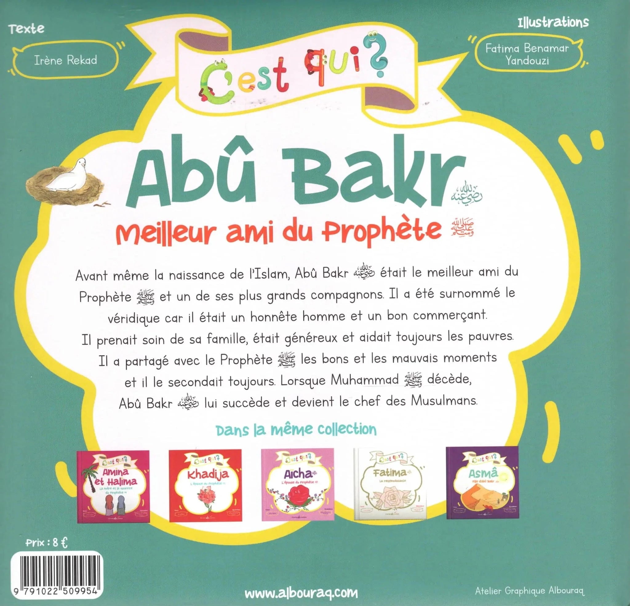 C’est qui ? Abû Bakr - Meilleur ami du Prophète (psl) Al Bouraq Livre Islam Enfant 9791022509954 Librairie Musulmane Al-imen