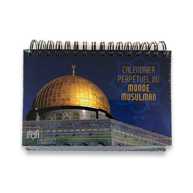 Calendrier perpétuel du monde musulman  - Editions Aya Al-imen Calendriers, organiseurs et agendas 9782957977802 Librairie Musulmane Al-imen