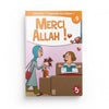 Collection "J'apprends ma religion" Merci Allah ! (Tome 9) - Editions Tawhid Al - imen