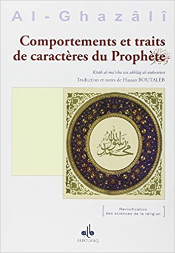 Comportements et traits de caractères du Prophète Al Bouraq Livre > Islam > Prophètes et Compagnons 9782841619412 Librairie Musulmane Al-imen