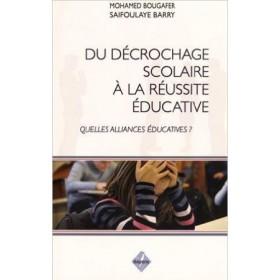 Du décrochage scolaire à la réussite éducative - Livres par édition par Bayane disponible chez Al - imen