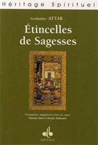 Étincelles de Sagesses, dans les livres de Fariduddin ‘ATTAR ATTAR, FARIDUDDIN Al - imen