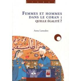 Femmes et hommes dans le Coran. Quelle égalité ? Al - imen