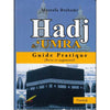 Guide pratique Hadj & Umra Al - imen