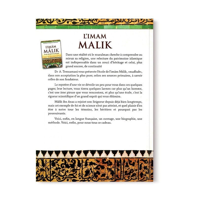 L'IMAM MALIK SA VIE, SON OEUVRE ET SON ÉCOLE D'APRÈS ABDELHAMID CHEBAGOUDA - EDITIONS AL-IMEN Al-imen Livre > Islam > Biographie 5430000211253 Librairie Musulmane Al-imen