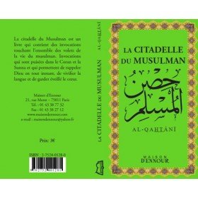 La citadelle du musulman vert - Livres par édition par Maison d'Ennour disponible chez Al - imen