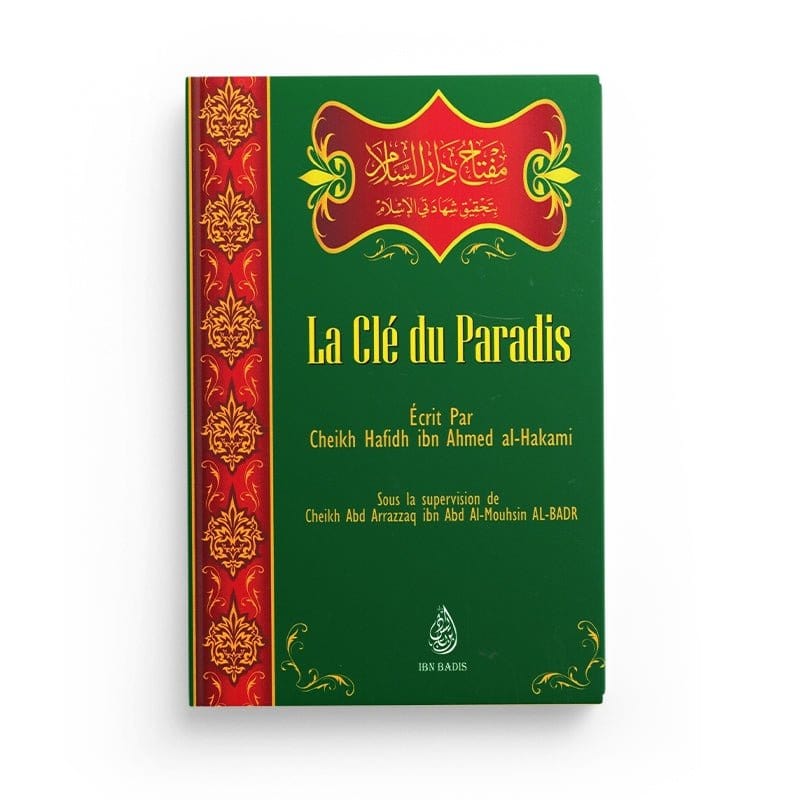 La clé du Paradis Ibn Badis Livre > Islam 9791091925105 Librairie Musulmane Al-imen