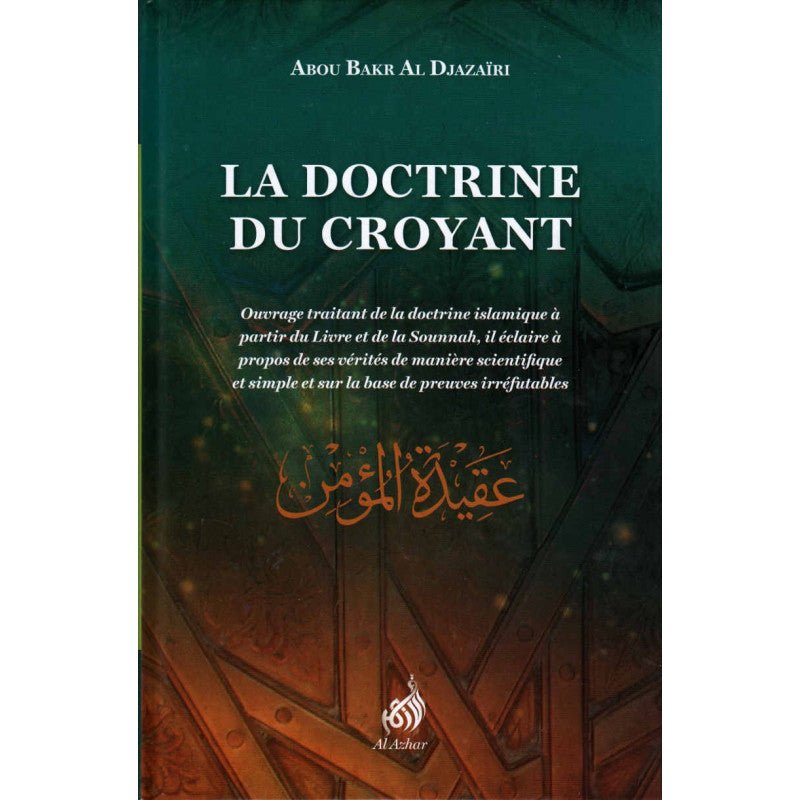 La doctrine du croyant (Abou Bakr Al Djazaïri) disponible chez Al - imen