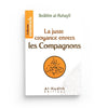 La juste croyance envers les compagnons - Ibrahim Al - Ruhayli - Al - imen