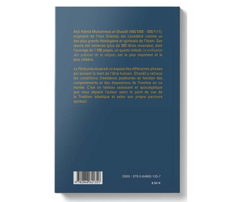 La vie future après la mort, La Perle Précieuse, de Abû Hâmid Al-Ghazâlî (Deuxième édition) Tawhid Livre > Islam 9782848621357 Librairie Musulmane Al-imen