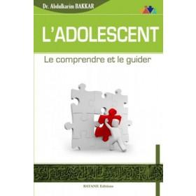 L'adolescent - Le comprendre et le guider Al - imen