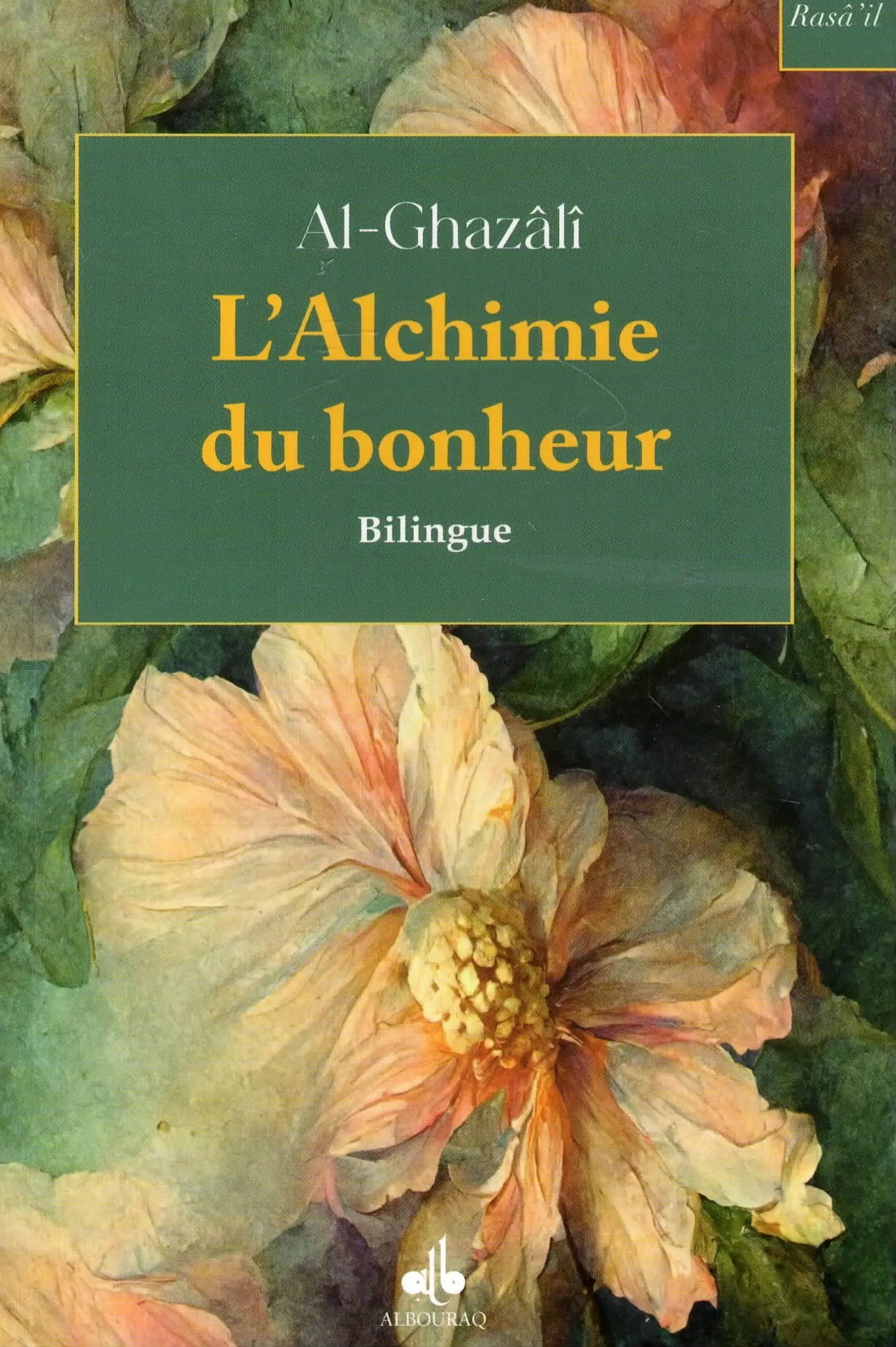 L’Alchimie du bonheur (Bilingue/Poche) par Abu Hamid Al - Ghazali Al - imen