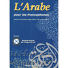 L'Arabe pour les francophones (Livre+ CD audio ) Al - imen