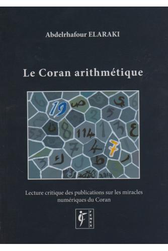 Le coran arithmétique par Abdelrhafour Elaraki Al - imen