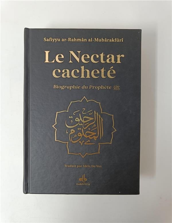 Le nectar cacheté : Biographie du prophète Safiyyu Ar-Rahman Al-Mubarakfuri (Pages Arc-en-Ciel) Al Bouraq Livre > Islam Noir 9791022507400 Librairie Musulmane Al-imen