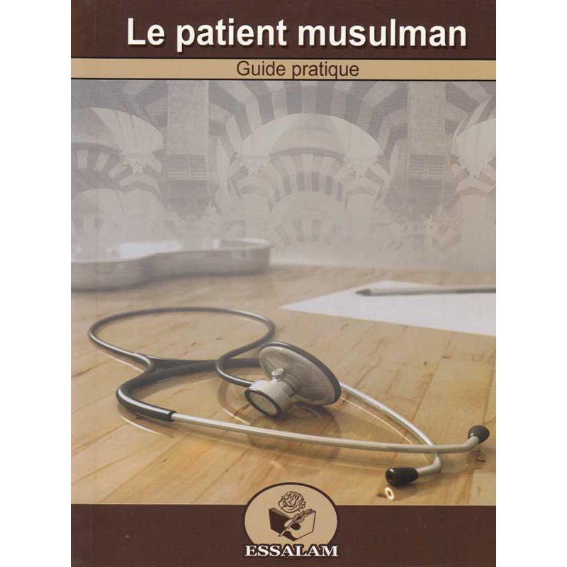 Le patient musulman d’après Dr Anas Chaker Al - imen