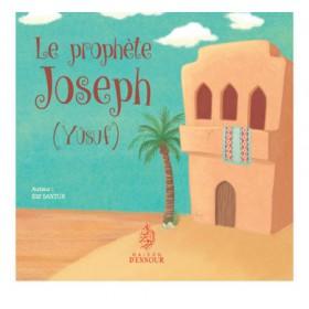 Le prophète Joseph (Yûsuf) Maison d'Ennour Livre Islam Enfant 9782752401458 Librairie Musulmane Al-imen