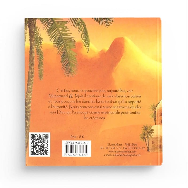 Le prophète Muhammad - Elif Santur Maison d'Ennour Livre Islam Enfant 9782752403575 Librairie Musulmane Al-imen