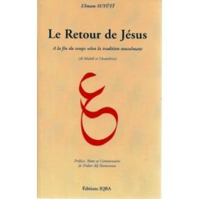 Le Retour de Jésus Iqra Livre Islam Hadith (Traditions Prophétiques) 9782911509346 Librairie Musulmane Al-imen