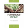 L'environnement et l'Islam disponible chez Al - imen