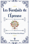 Les Bienfaits de l'Épreuve - Ibn Al - Qayyim & Al - ‘Izz Ibn ‘Abd Al - Salam - Muslim Life Al - imen