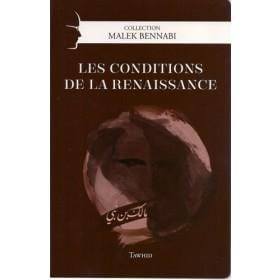 Les conditions de la renaissance,  de Malek Bennabi, Collection Malek Bennabi Tawhid Livre > Islam > Essai 9782848623849 Librairie Musulmane Al-imen