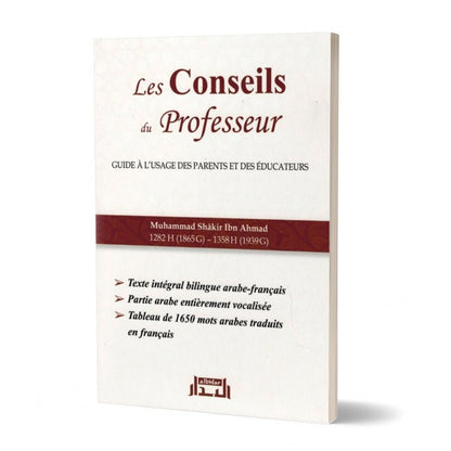 Les Conseils du Professeur - Guide à l'usage des parents et des éducateurs - Muhammad Shâkir Ibn Ahmad - Albidar Al - imen