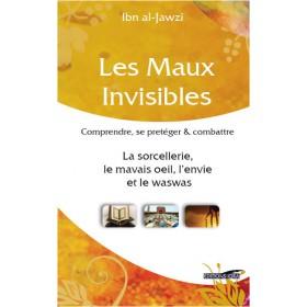 Les Maux invisibles : comprendre, se protéger et combattre Iqra Livre > Islam > Foi et Spiritualité 9782916316932 Librairie Musulmane Al-imen