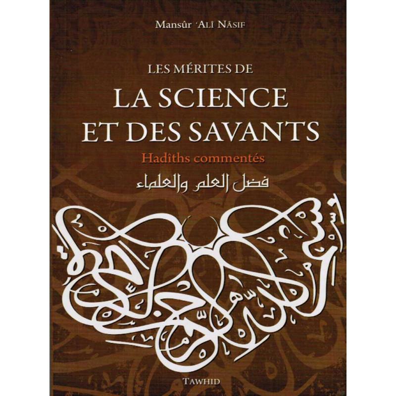 Les mérites de la science et des savants disponible chez Al - imen