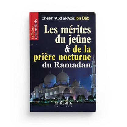 Les mérites du jeûne et de la prière nocture du ramadan - ‘Abd al - ‘Azîz Ibn Bâz Al - imen