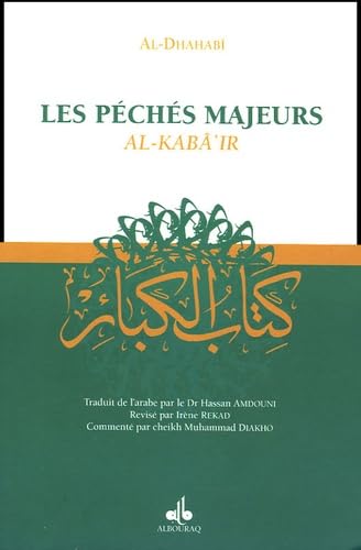 Les Péchés majeurs : Al - kabâ'ir par Shams Ad - Dîn Al - Dhahabî - Livres par édition par Al Bouraq disponible chez Al - imen